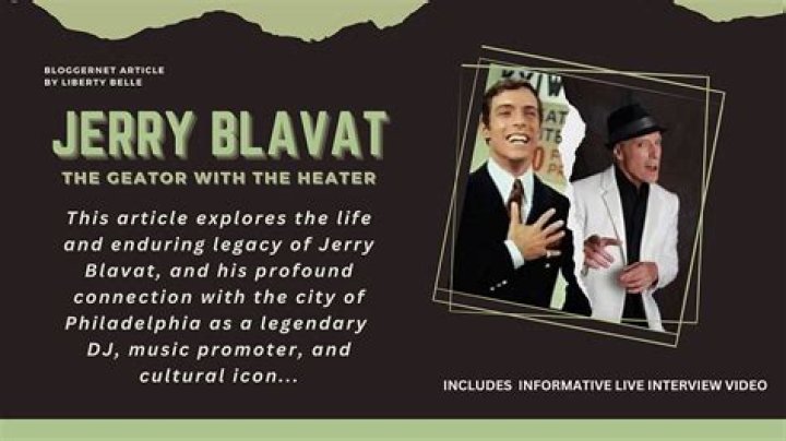 Jerry Blavat obituary, THE GEATOR WITH THE HEATER
