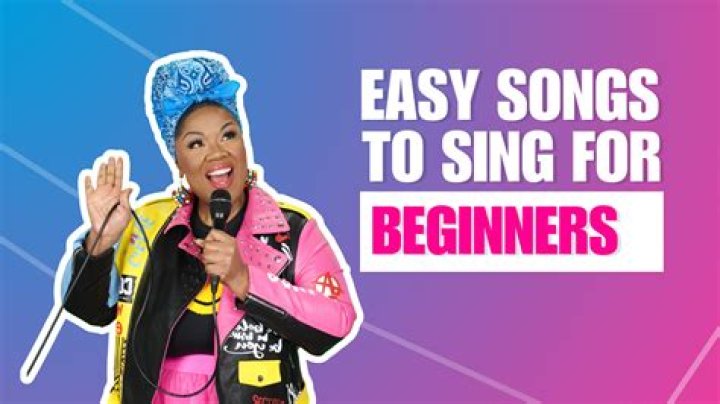What are easy songs to sing for beginners? – Celebrity