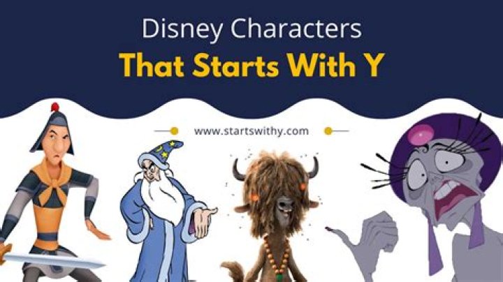 What are some Disney characters that start with Y? – Celebrity